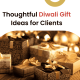 Diwali Gifts to Wow Your Clients