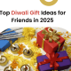 Diwali Gifts for Friends